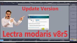 how to lectra modaris v8r5 update version [upl. by Marcille390]