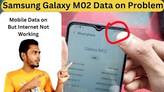 Samsung Galaxy M02 Data on Problem  Mobile Data on But Internet Not Working [upl. by Nylaras693]