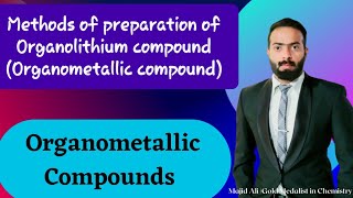 Part22 Methods of preparation of Organolithium compound  Organometallic compound [upl. by Neirol]