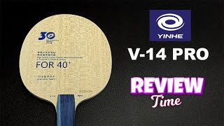 Yinhe V14 Pro Equipment Review🏓 [upl. by Bough]