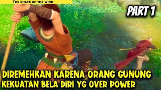 KETIKA ORANG GUNUNG MEMELIKI KEKUATAN OVER POWER  Alur Cerita Donghua part1 [upl. by Aeht987]