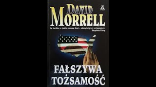 David Morrell  Fałszywa Tożsamość cz1 Audiobook PL [upl. by Novoj287]