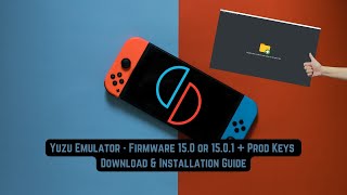 Yuzu Emulator  Firmware 1700 1501 160 1603 Prod Keys  Download amp Installation Guide [upl. by Orpha]