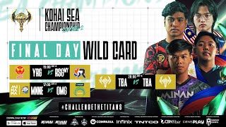 LIVE  FINAL DAY  KOHAI SEA CHAMPIONSHIP SEASON 2 WILD CARD [upl. by Nylrehs]