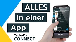 CONNECT  Alles in einer App  TechniSat [upl. by Deppy]