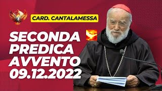 Sollevate Porte Meditazioni Profonde con Card Cantalamessa  Seconda Predica di Avvento 2022 [upl. by Ahsiakal8]