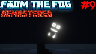 WTF IS THAT Minecraft From The Fog Remastered Ep 9 [upl. by Rosemonde112]