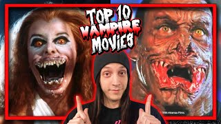 Top 10 Vampire Movies [upl. by Whatley]