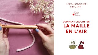 Tutoriel crochet débutant  la maille en lair [upl. by Kotta]