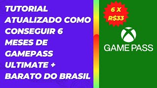 Tutorial Atualizado como Conseguir 6 Meses de Gamepass Ultimate  BARATO do Brasil [upl. by Anatollo643]