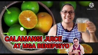 CALAMANSI JUICE BENEFITS to every one [upl. by Hoj]