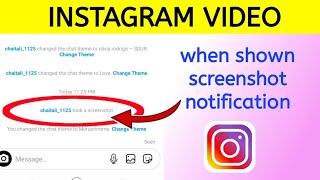 Took a screenshot  Instagram chat screenshot notification when shown [upl. by Nehtanhoj739]