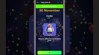 Piggy Bank Daily Combo  Piggy Bank  30 November  Piggy Bank Daily Combo video [upl. by Anastasie238]