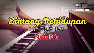 BINTANG KEHIDUPAN ll KARAOKE ll NADA PRIA ADO [upl. by Iat707]