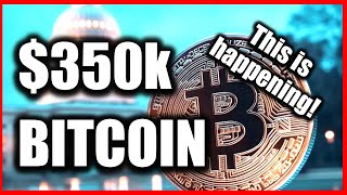 Bitcoin to 350k This is how this it happens sooner than you realise [upl. by Erolyat259]