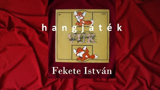 Fekete István VUK  hangjáték [upl. by Gilges]