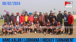 🔴LIVE HANS KALAN LUDHIANA HOCKY TOURNAMENT 08022024 PUREPUNJABILIVE [upl. by Ahsitniuq]