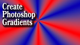 Create Photoshop Gradients [upl. by Paul738]