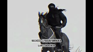 Nasheed  Liyakun Yawmuka slowed and reverb RDLuhar [upl. by Nana656]