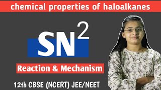 SN2 Reaction Mechanismclass 12th CBSEJEENEET [upl. by Sax892]