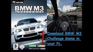 How to Download Bmw m3 Challenge Game in your Pc I By Solution X Master I [upl. by Sotnas]