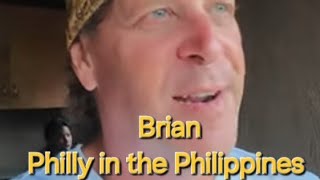 The life of Brian Philly in the Philippines [upl. by Whitelaw888]