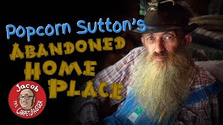 Popcorn Sutton Abandoned Home Place [upl. by Yregram]