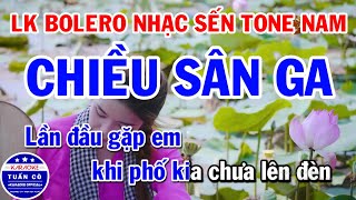 Karaoke Liên Khúc Bolero Tone Nam Hay Nhất 2021  Chiều Sân Ga  Vùng Lá Me Bay [upl. by Auqinot]