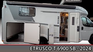 ETRUSCO T 6900 SB  2024 [upl. by Ailec576]