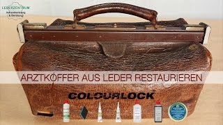 Arztkoffer aus Leder restaurieren Anleitung  COLOURLOCK [upl. by Vivianna]