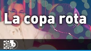 La Copa Rota Alci Acosta  Karaoke [upl. by Studdard75]