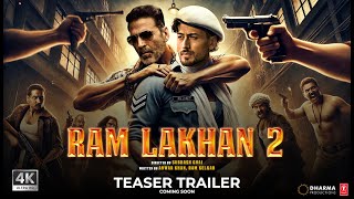 Ram Lakhan Returns  Trailer 2024  Akshay Kumar Tiger Shroff  Ram Lakhan 2 Movie Trailer [upl. by Frieda]