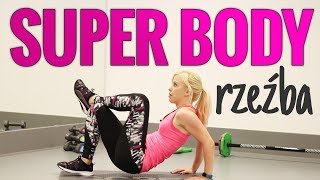 Trening SUPER BODY RZEŹBA  Codziennie Fit [upl. by Suollecram]