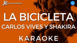 Carlos Vives y Shakira  La Bicicleta KARAOKE Instrumental y letra [upl. by Itnahsa188]