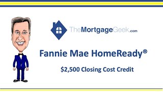 Fannie Mae HomeReady 2500 Credit [upl. by Carlene577]