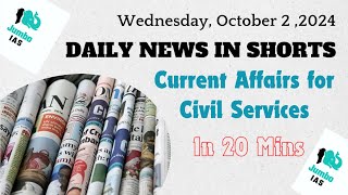 Current Affairs for UPSC within 20 Mins  2nd October 2024 [upl. by Yengac470]