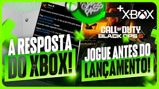 A RESPOSTA FENOMENAL do XBOX  JOGUE ANTECIPADO BLACK OPS 6 pelo GAME PASS  PC GAME PASS  XCLOUD [upl. by Gweneth]