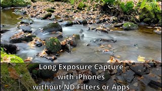 iPhone long exposures no ND filters and no apps needed [upl. by Ardnossak239]