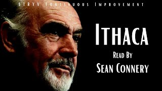 Ithaca by CPCavafy Read by Sean Connery  Powerful Life Poem  STRYV [upl. by Ezeerb]