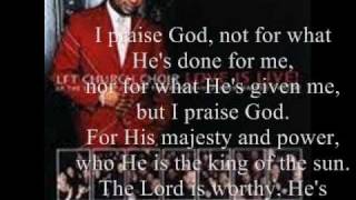 I Praise God by Bishop Hezekiah Walker and the Love Fellowship Tabernacle Church Choir [upl. by Nairolf]