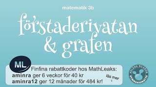 3b 313 förstaderivatan och grafen [upl. by Akahs]