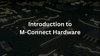 M Connect Hardware Overview [upl. by Anilram]