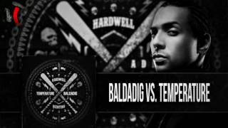 ðŸŒ¡BALDADIG Vs TEMPERATURE Hardwell Quintino ftSean Paul MasThoðŸŒ¡ [upl. by Averil]