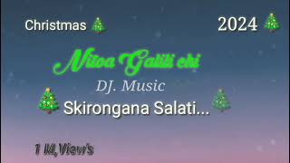 Nitona Galili Chi  Skirongana Salanti Dj Rik Chambugong Mix Tv [upl. by Llednar]