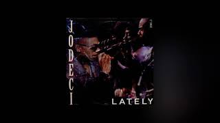 Jodeci  Lately Pop Edit WO Intro [upl. by Magee]