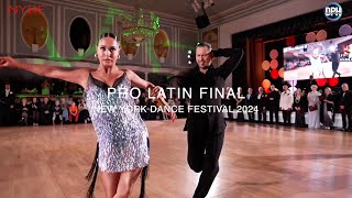 PRO LATIN FINAL  NEW YORK DANCE FESTIVAL 2024 [upl. by Airod]