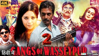 Gangs of Wasseypur 2 Full Movie  Nawazuddin Siddiqui  Huma Qureshi  Review amp Facts HD [upl. by Kippar]