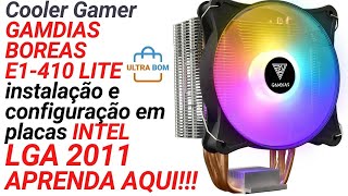 BOREAS E1410 LITE  Instalação e configuração em placas INTEL LGA 2011 passo a passo [upl. by Alikahs]