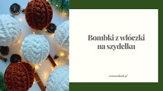 Bombki z włóczki na szydełku [upl. by Everard194]