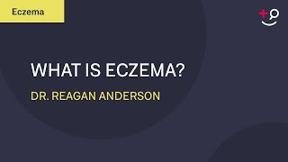 What is Eczema  Eczema Dry skin and How to Treat [upl. by Kuhn]